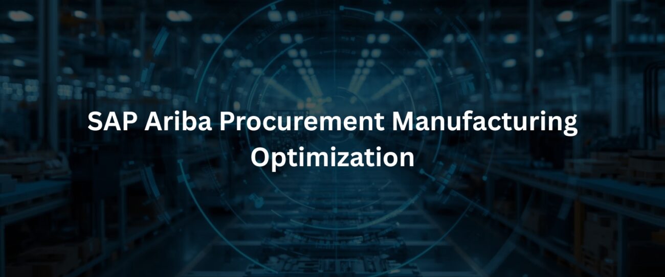 _SAP Ariba Optimizes Procurement in Manufacturing Industries (1)