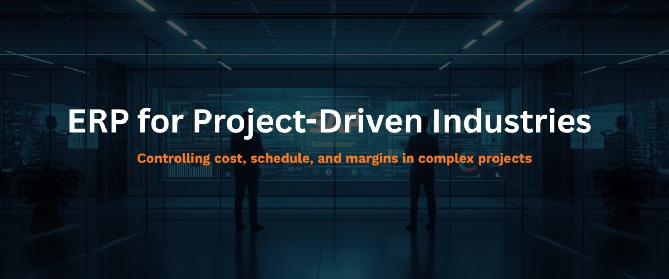 Project-Based Industries Need Specialized ERP